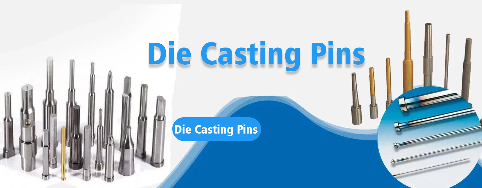 Core Pins Manufacturers, Sleeve Core Pins, Die Casting Pin